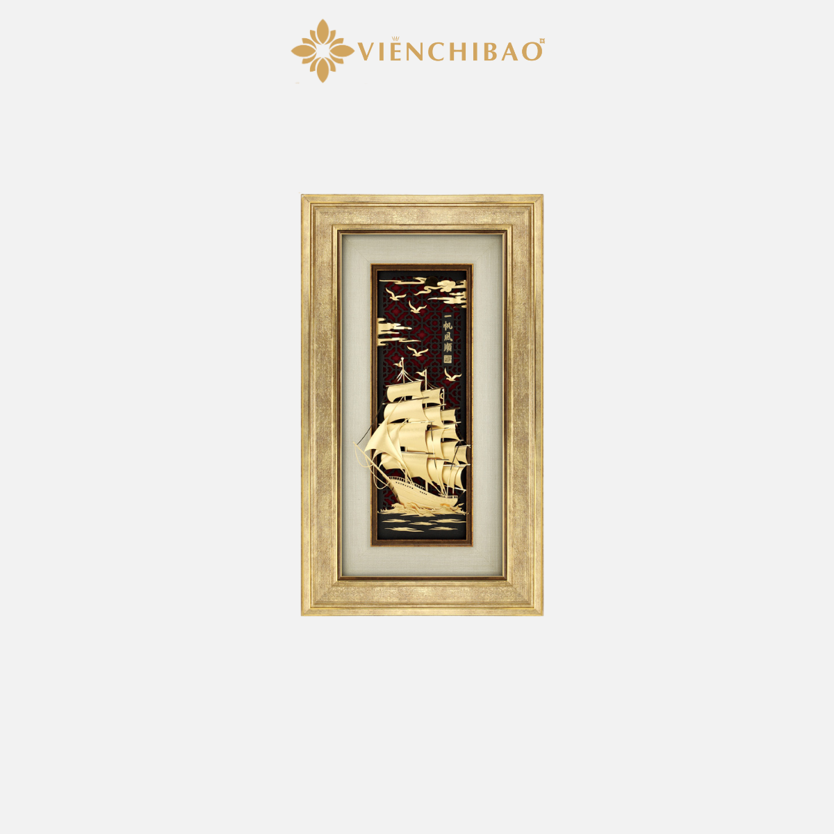 Tranh Thuận Buồm Xuôi Gió Dát Vàng 24K - VIỄN CHÍ BẢO